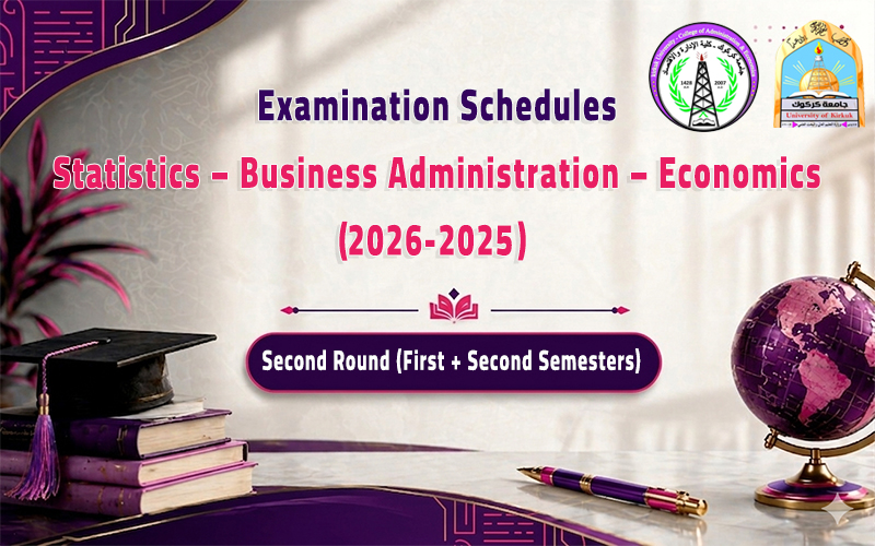 Final Examination Schedules (Second Round) (First + Second Semesters) for All Departments, 2025–2026