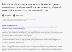 Published Research on Application of advances in molecular and genetic researches to tackle pancreatic cancer: screening, diagnosis, prognostication and drug response prediction
